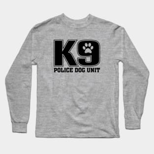 K9 Police Dog Unit Long Sleeve T-Shirt